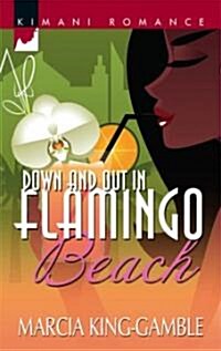 Down and Out in Flamingo Beach (Paperback)