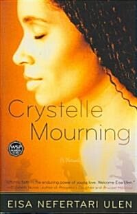 Crystelle Mourning (Paperback, Reprint)