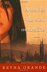 A traves de cien montanas (Across a Hundred Mountains) (Paperback)