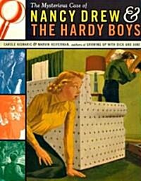 The Mysterious Case of Nancy Drew & the Hardy Boys (Paperback, Reissue)