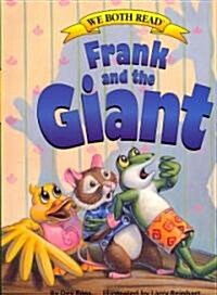 Frank and the Giant (Library Binding)