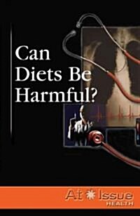 Can Diets Be Harmful? (Library)