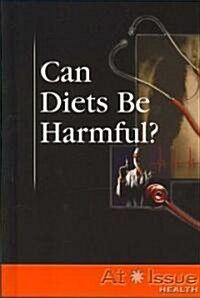 Can Diets Be Harmful? (Paperback)