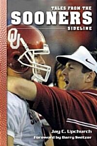 Tales from the Sooners Sideline (Paperback)