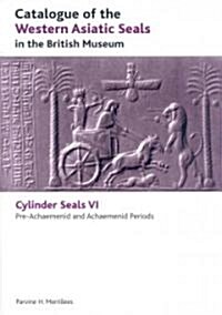 Catalogue of the Western Asiatic Seals in the British Museum: Stamp Seals III: Impressions of Stamp Seals on Cuneiform Tablets, Clay Bullae, and Jar H (Hardcover)