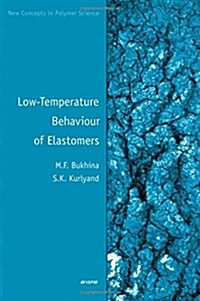 Low-Temperature Behaviour of Elastomers (Hardcover)