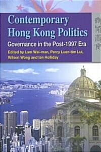 Contemporary Hong Kong Politics (Paperback)
