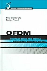 OFDM Towards Fixed and Mobile Broadband Wireless Access (Hardcover)