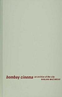 Bombay Cinema: An Archive of the City (Hardcover)