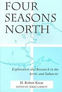 Four Season North (Paperback)
