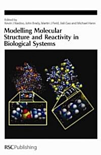Modelling Molecular Structure and Reactivity in Biological Systems (Hardcover)