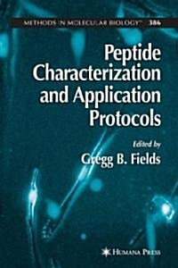 Peptide Characterization and Application Protocols (Hardcover, 1st)