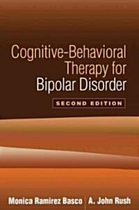 Cognitive-Behavioral Therapy for Bipolar Disorder (Paperback, 2)