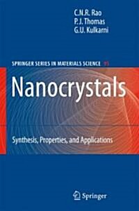 Nanocrystals: Synthesis, Properties and Applications (Hardcover)