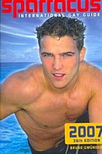 Spartacus International Gay Guide 2007 (Paperback, 36th)