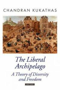 The liberal archipelago : a theory of diversity and freedom