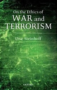 On the Ethics of War and Terrorism (Hardcover)