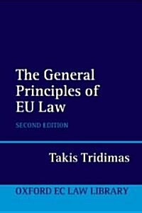 The General Principles of EU Law (Paperback, 2 Revised edition)