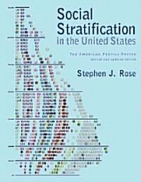 Social Stratification In The United States : The American Profile Poster, Revised and Updated Edition (Paperback, New ed)