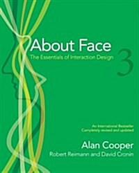 About Face 3: The Essentials of Interaction Design (Paperback, Revised)