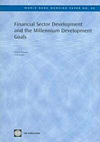 Financial Sector Development and the Millennium Development Goals (Paperback)