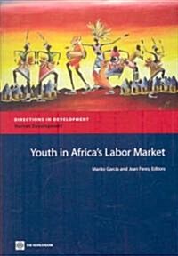 Youth in Africas Labor Market (Paperback)