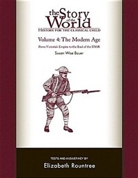 Story of the World, Vol. 4 Test and Answer Key, Revised Edition: History for the Classical Child: The Modern Age (Paperback)