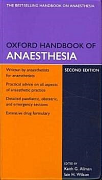 Oxford Handbook of Anaesthesia (Paperback, CD-ROM, 2nd)