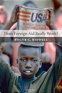 Does Foreign Aid Really Work? (Hardcover)