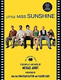 Little Miss Sunshine: The Shooting Script (Paperback)