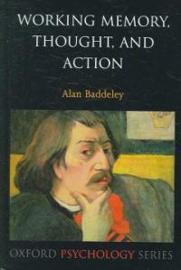 Working memory, thought, and action