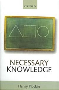 Necessary Knowledge (Hardcover)