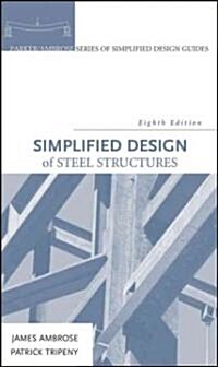 Simplified Design of Steel Structures (Hardcover, 8)