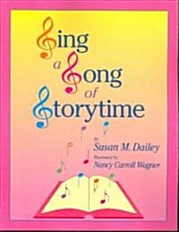 Sing a Song of Storytime [With CDROM] (Paperback)