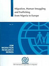 Migration, Human Smuggling and Trafficking from Nigeria to Europe (Paperback)