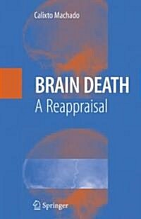 Brain Death: A Reappraisal (Hardcover)