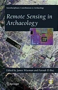 Remote Sensing in Archaeology (Hardcover)