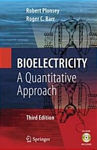 Bioelectricity: A Quantitative Approach (Hardcover, 3, Revised)