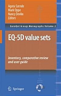 Eq-5d Value Sets: Inventory, Comparative Review and User Guide (Hardcover, 2007)