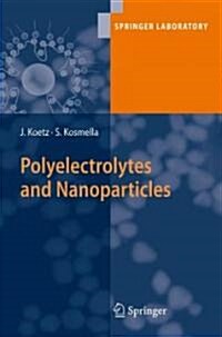 Polyelectrolytes and Nanoparticles (Hardcover)