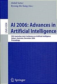 AI 2006: Advances in Artificial Intelligence: 19th Australian Joint Conference on Artificial Intelligence, Hobart, Australia, December 4-8, 2006, Proc (Paperback, 2006)