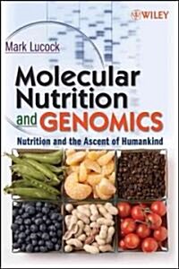 Molecular Nutrition and Genomics (Hardcover)