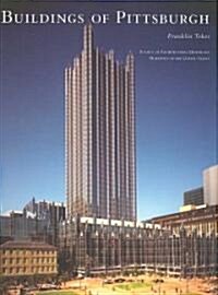 Buildings of Pittsburgh (Hardcover)