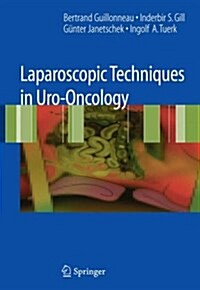 Laparoscopic Techniques in Uro-Oncology (Hardcover)