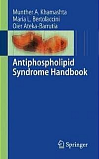 Antiphospholipid Syndrome Handbook (Paperback)