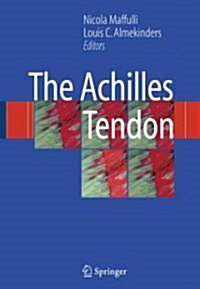 The Achilles Tendon (Hardcover, 1st)