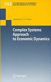 Complex Systems Approach to Economic Dynamics (Paperback)