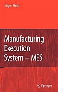 Manufacturing Execution System - MES (Hardcover)