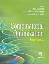 Combinatorial Optimization: Some Aspects (Hardcover)