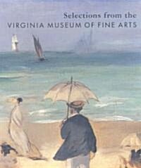 Selections from the Virginia Museum of Fine Arts (Hardcover, 2, Revised)